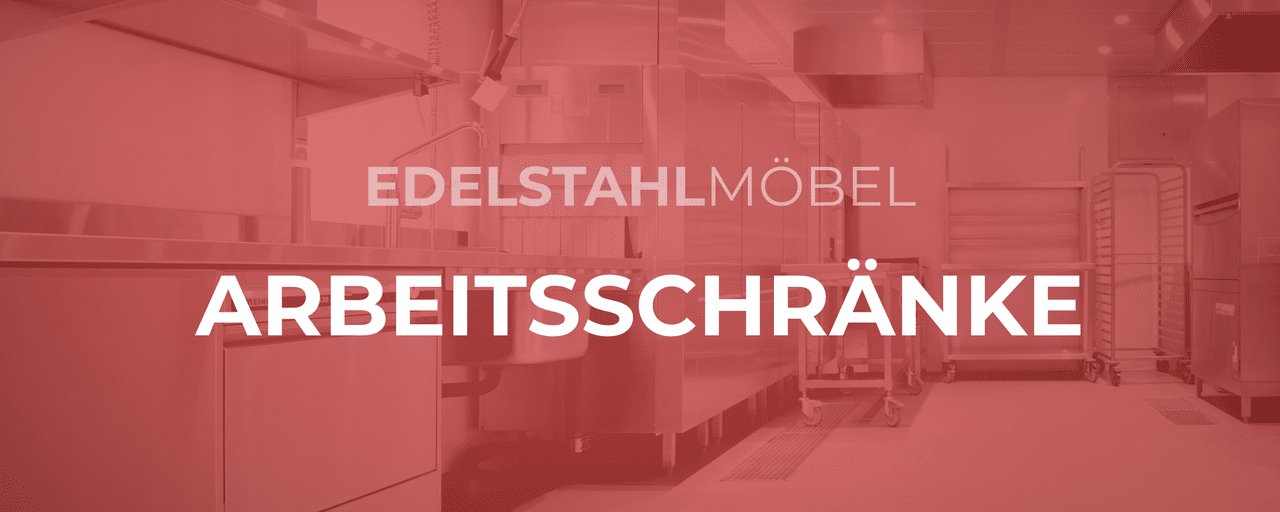 Arbeitsschränke - GastroDeals