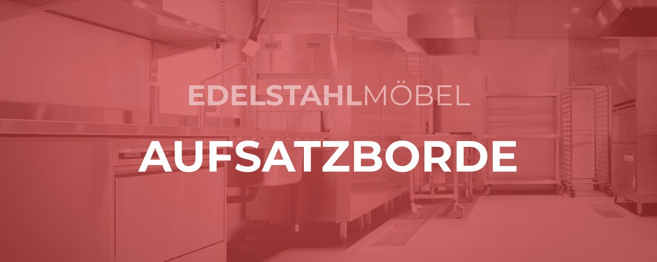 Aufsatzborde - GastroDeals