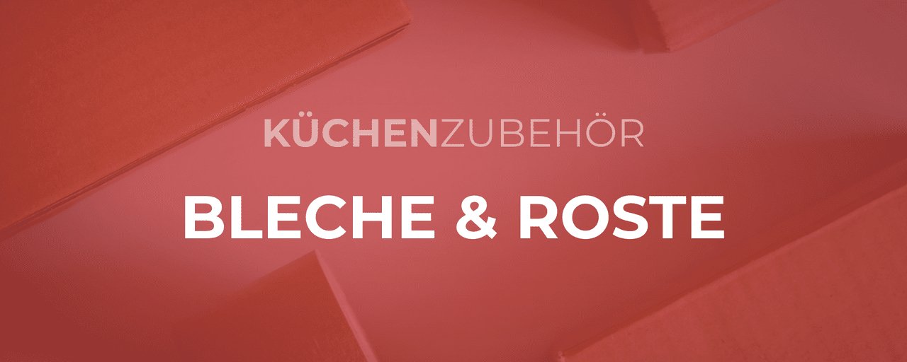 Bleche & Roste - GastroDeals