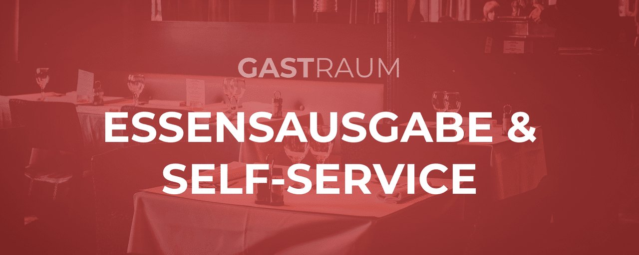 Essensausgabe & Self-Service - GastroDeals