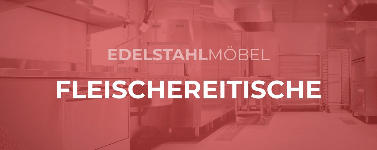 Fleischereitische - GastroDeals
