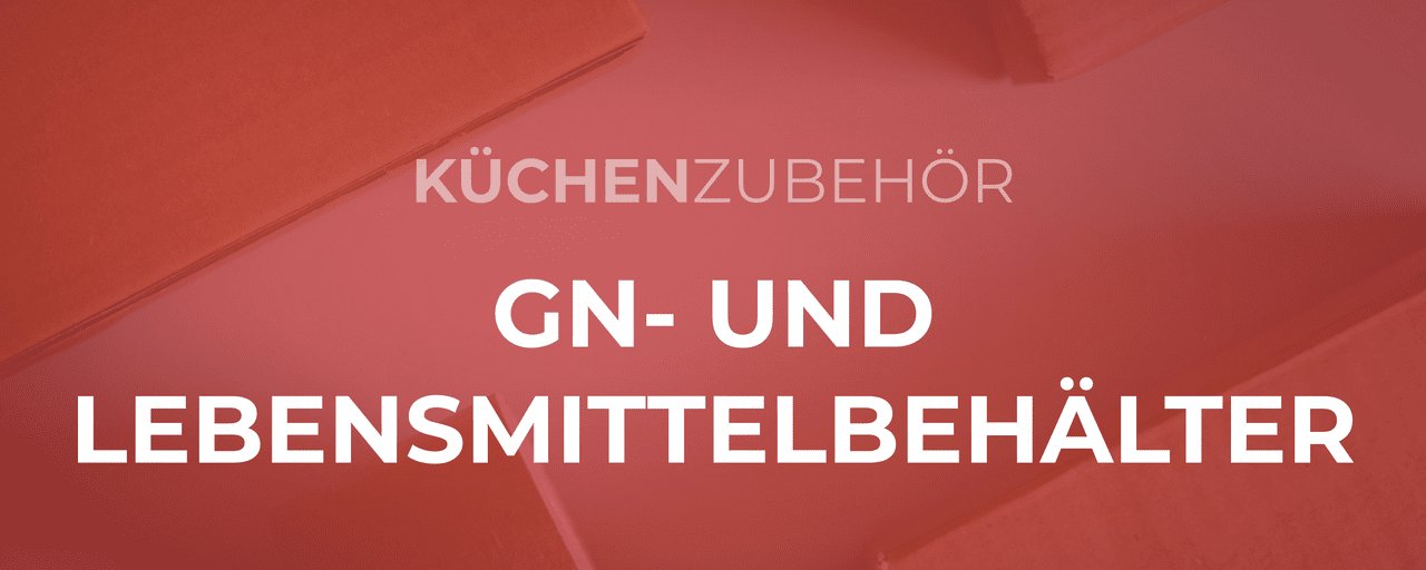 GN- und Lebensmittelbehälter - GastroDeals