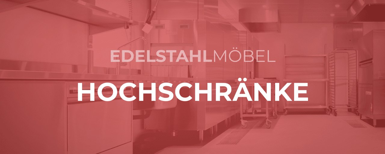 Hochschränke - GastroDeals