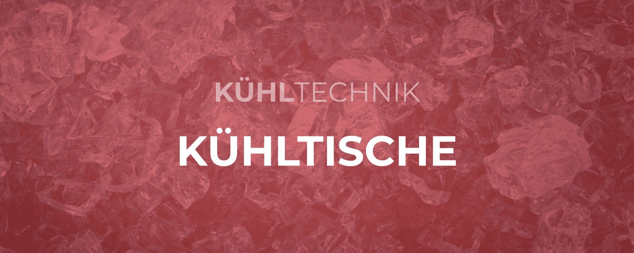 Kühltische - GastroDeals