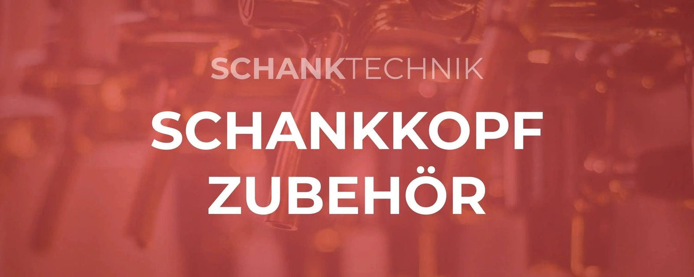 Schankkopf-Zubehör - GastroDeals