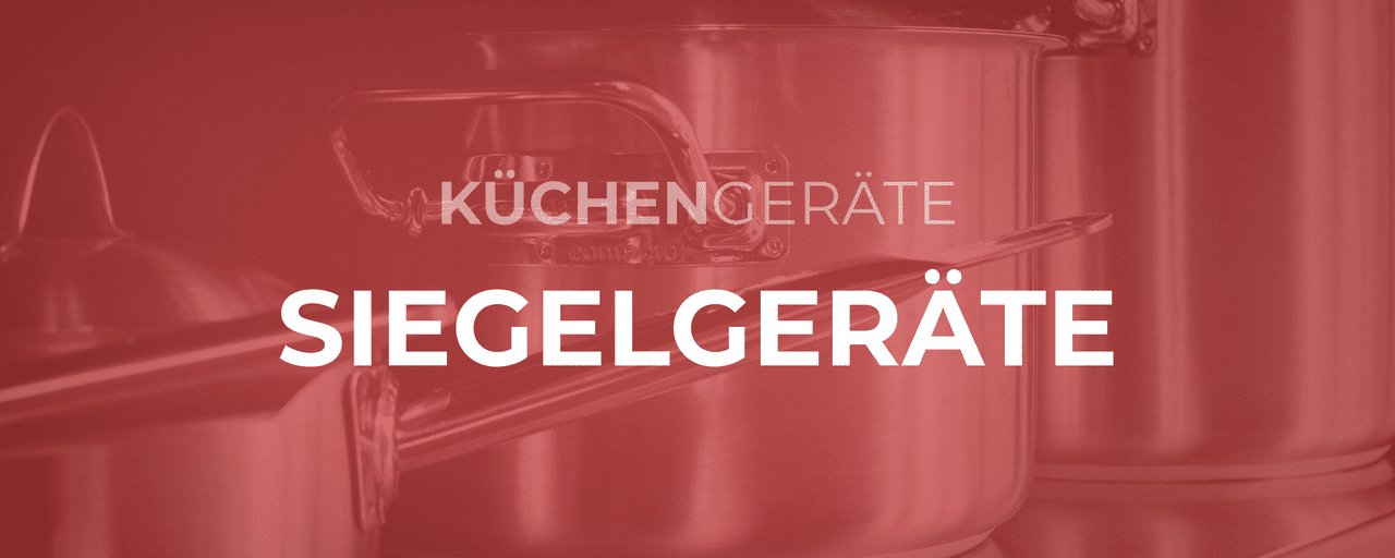 Siegelgeräte - GastroDeals