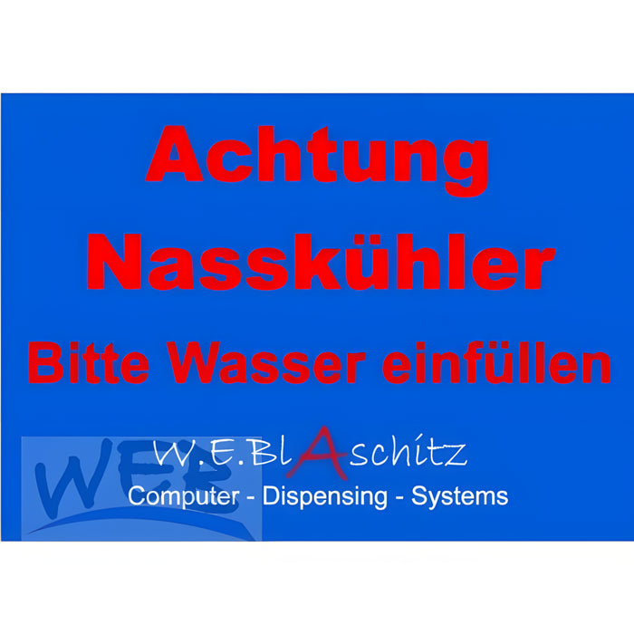 W.E. Blaschitz - Aufkleber " Achtung Nasskühler " - GastroDeals